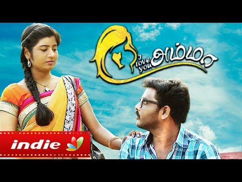 I Love You Amma : Tamil Short Film | Mother's Day Special