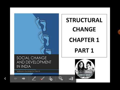 Sociology Class 12 | STRUCTURAL CHANGE  - PART 1 | CURIOUSMINDS