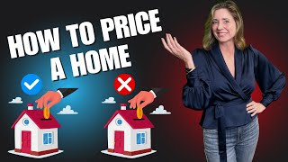 How Do You Determine the Right Price For a Home?