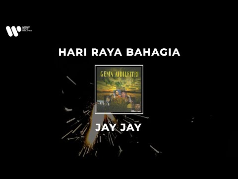 Jay Jay - Hari Raya Bahagia (Lirik Video)