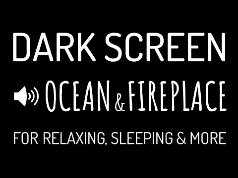 OCEAN & FIREPLACE // DARK SCREEN Crackling Campfire Waves Sounds for Sleeping |Black Screen| Sleep