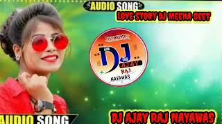 #New remix DJ Meena Geet//KING of DJ NAYAWAS// #sukhlal_matwas_geet