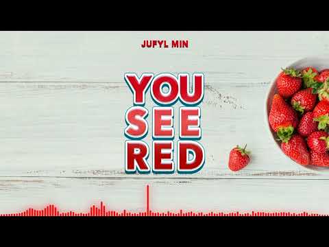 Jufyl Min - You See Red