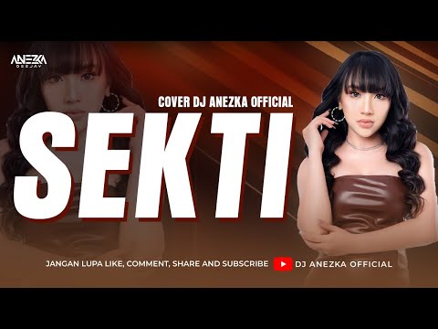 FUNKOT - SEKTI [ DENNY CAKNAN ] VIRAL VERSION 2024 BY DJ ANEZKA OFFICIAL