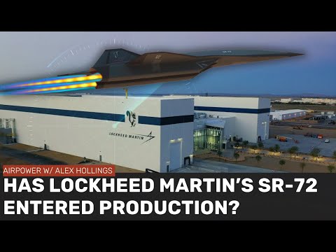 Has the SR-72 finally entered production??