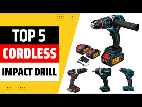 Cordless Impact Drill | Top 5 Best Cordless Impact Drill 2025