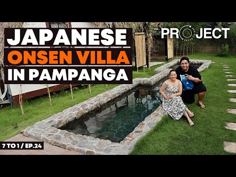 HIDDEN Japanese ONSEN + VILLA in Pampanga REVEALED! Ikigai Onsen! // 7TO1 Ep. 24