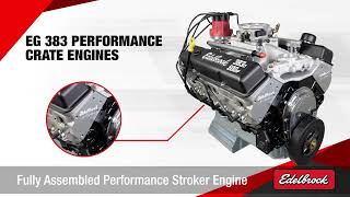 Edelbrock EG 383 SBC Crate Engines