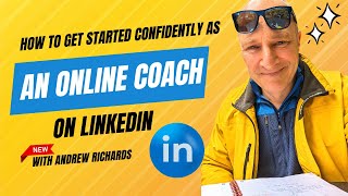 How to get started confidently as an online coach on LinkedIn