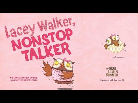 Lacey Walker, Nonstop Talker