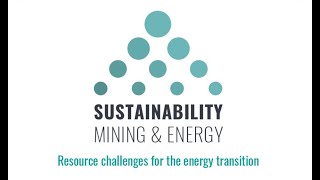 Sustainability in Mining and Energy Conference