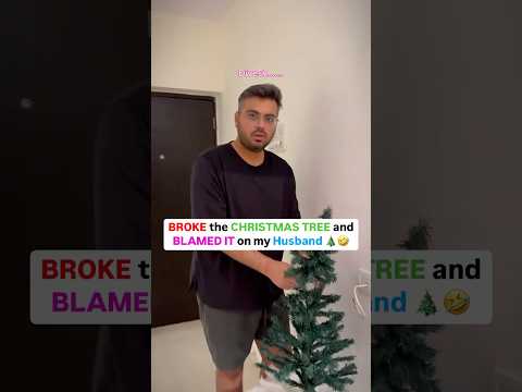 BROKE Christmas 🎄 Tree and Blamed it on Husband 🤣 #Ytshorts #Shorts