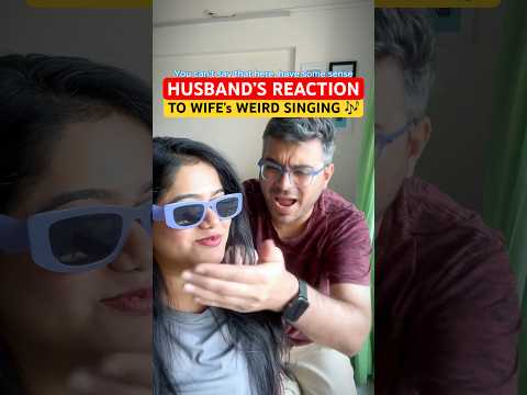 Husband’s REACTION To Wife Weird SINGING 🤦🏻‍♂️🤣 #Ytshorts #Shorts