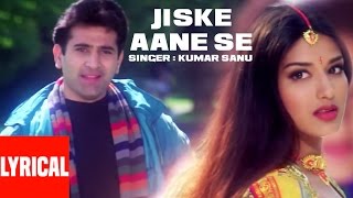 Jiske Aane Se Lyrical Video | Diljale | Kumar Sanu | Anu Malik | Ajay Devgn, Sonali Bendre