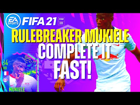 FIFA 21: RULEBREAKER MUKIELE - HOW TO COMPLETE FAST, PLAYER REVIEW AND BEST FORMATION TO USE