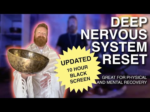 Deep Nervous System Reset | 10 hour Healing Music To Sleep To | Black Screen *UPDATED