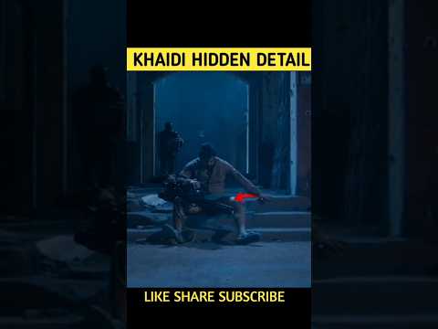 Khaidi movie breakdown and hidden detail || #shorts #ytshorts #youtubeshorts #khaidibreakdown