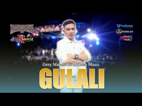 GULALI - VOC. GERY MAHESA || ANNIVERSARY 1ST PLATGAYENG X MAHESA MUSIC