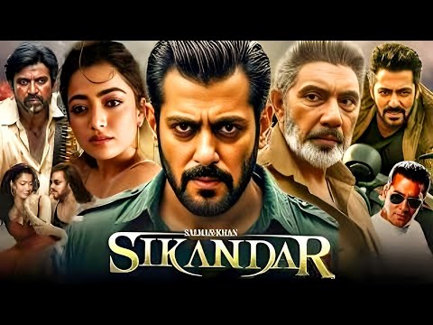 Sikandar Full Movie | Salman khan | Rashmika Mandana I Satyaraj I Movie Facts and Review.