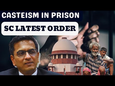 Casteism in Indian Jails || Supreme Court Order || Why in News