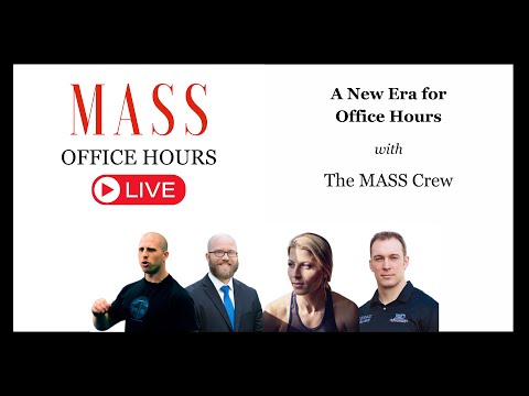 MASS Office Hours Episode 62 (A New Era for Office Hours)