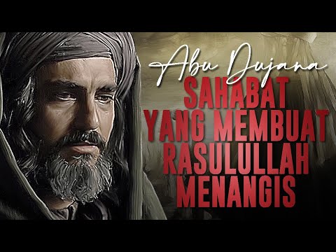 RASULULLAH SAW MENANGIS MENDENGAR CERITA ABU DUJANA MENJAGA ANAKNYA DARI YANG HARAM