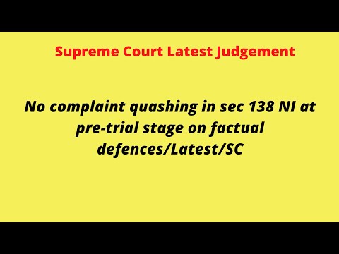 #scjudgement / No complaint quashing in sec 138 NI at pre-trial stage on factual defences/Latest/SC