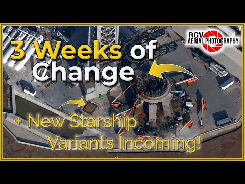 NEW STARSHIP VARIANTS COMING SOON?! - Starbase Flyover Update Episode 26