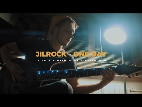 Jilrock - One Day (guitar playthrough)