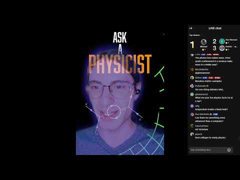 Ask a Physicist #2