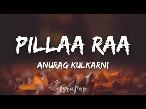 Pillaa Raa Full Video Song | RX 100 | Anurag Kulkarni | Lyrical Video | By LyricPop