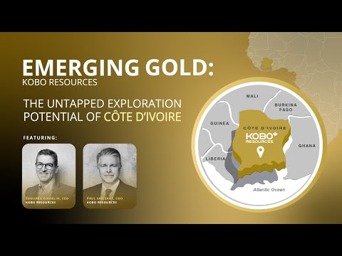 Kobo Resources: The Untapped Gold Exploration Potential of Cote d'Ivoire