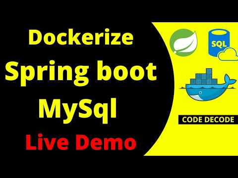 How to Dockerize Spring boot with MySql | Implementation | Live Demo | Docker Compose | Code Decode