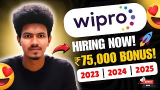 Wipro Hiring Now! ₹75,000 Bonus | IT Jobs for Freshers 2025 🚀