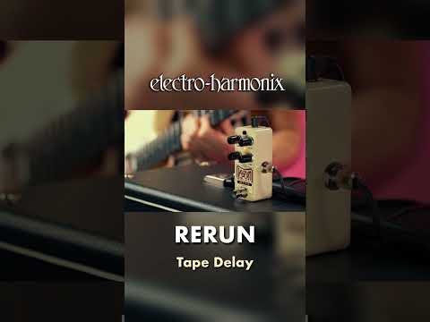 EHX Pico Rerun Tape Delay Pedal Demo