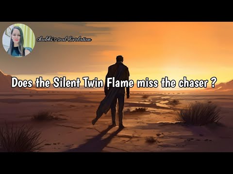 क्या रनर ट्विंफलेम अपने पार्टनर को मिस करता है??💕Does Silent Twin Flame Miss the chaser💕|TF journey