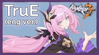 TruE (English Cover)【Will Stetson】「Honkai Impact 3rd MV」