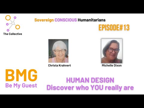 13. Be My Guest BMG   Christa Krahnert – Human Design  - Discover who YOU really are