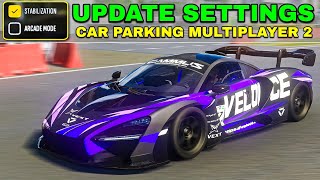 Remember to Change these SETTINGS in Car Parking Multiplayer 2 - New Update