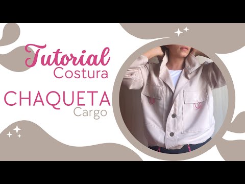 COMO HACER CHAQUETA CARGO/ COSTURA/ PARTE 2