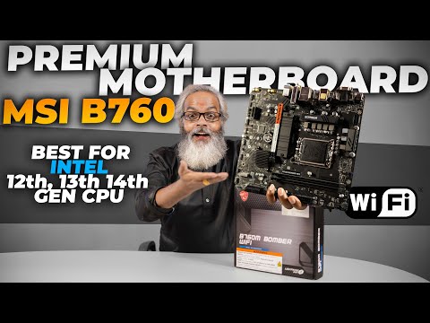 Best WiFi Motherboard for Intel 12th, 13th & 14th Gen 🔥 MSI B760M BOMBER WIFI Motherboard