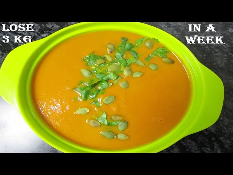 इस सूप को पिया तो एक हफ्ते में 3 किलो वजन कम होना पक्का है| Weight Loss Soup Recipe| Healthy Recipes