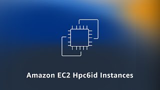 Amazon EC2 Hpc6id instances | Amazon Web Services