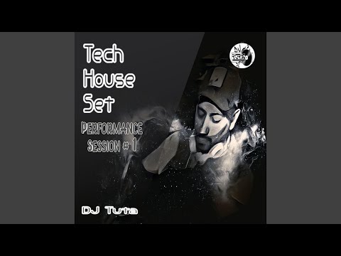 Tech House - Performance Session #1