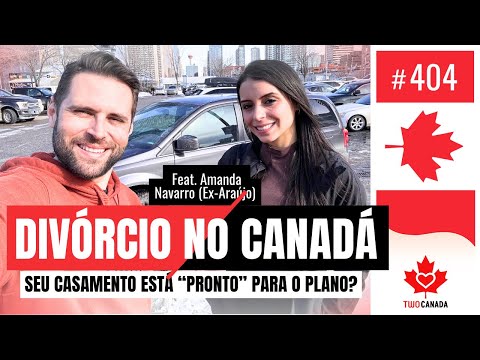 NO LIMITE! A VERDADE sobre CASAMENTOS em RISCO no PLANO CANADÁ - Será que Estamos Preparados? #404