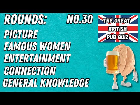 Great British Pub Quiz: Picture Round, Famous Women, Entertainment, Connection & Gen Knowledge #30