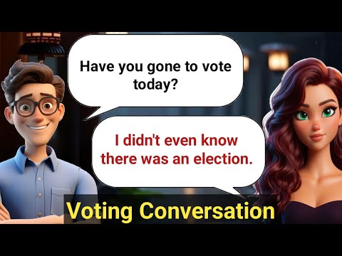 Voting Conversation - | Improve English Speaking Skills ✅ Practice 9 ✅