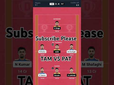 TAM vs PAT Kabbadi Dream11 Prediction | Dream11 Team of Today Match | Kabbadi Dream11 Team Today |