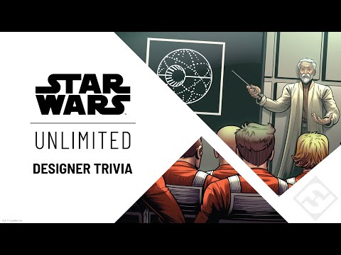 STAR WARS: Unlimited Designer Trivia