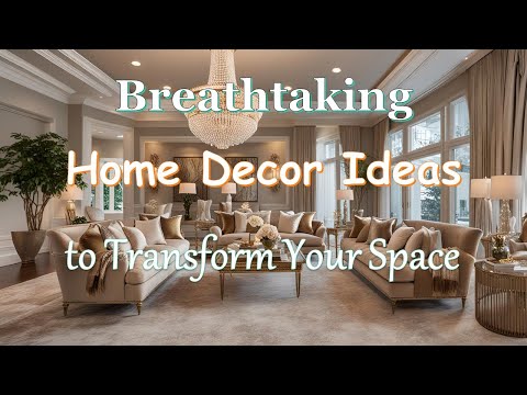 Elegant Home Decor Ideas for a Breathtaking Interior #home